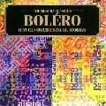 KENNETH JEAN / ケネス・ジーン / ボレロ、亡き王女のためのパヴァーヌ～ラヴェル名曲集 / BOLERO - RAVEL: ORCHESTRAL WORKS