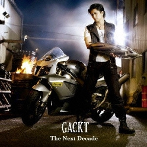 GACKT / The Next Decade