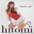 hitomi / ＪＡＰＡＮＥＳＥ　ＧＩＲＬ