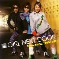 girl next door / girl next door(ガールネクストドア) / Ｄｒｉｖｅ　ａｗａｙ／幸福の条