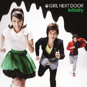 girl next door / girl next door(ガールネクストドア) / Infinity / INFINITY