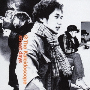 KALEIDOSCOPE (JPN) / カレイドスコープ / street days / STREET DAYS