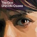 SHINICHI OSAWA / 大沢伸一 / Ｔｈｅ　Ｏｎｅ（初回ＤＶＤ付）