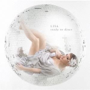 LISA / リサ (m-flo) / ready to disco