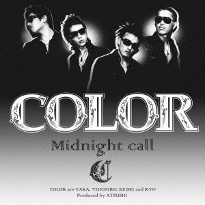 COLOR / カラー / Midnight call / MIDNIGHT CALL