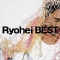 RYOHEI / 涼平 / ＢＥＳＴ