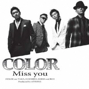 COLOR / カラー / Miss you / MISS YOU