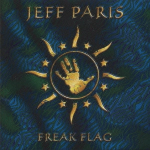 JEFF PARIS / ジェフ・パリス / フリーク・フラッグ / FREAK FLAG