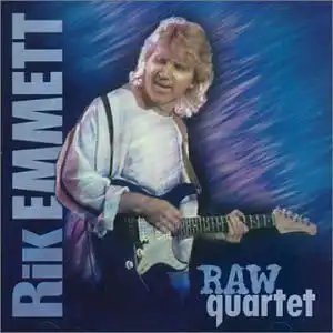 RIK EMMETT / リック・エメット / ロウ・クァルテット / RAW QUARTET
