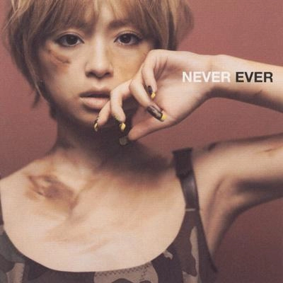 AYUMI HAMASAKI / 浜崎あゆみ / NEVER EVER