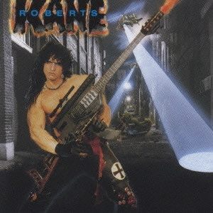 KANE ROBERTS / ケイン・ロバーツ / ケイン・ロバーツ