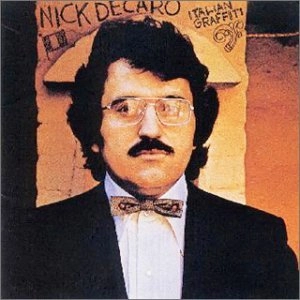 NICK DECARO / ニック・デカロ / イタリアン･グラフィティ / ITALIAN GRAFFI