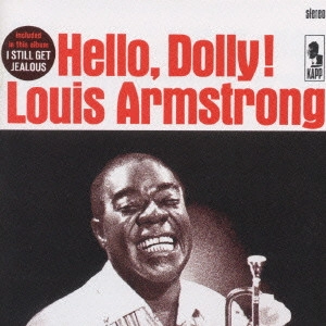 LOUIS ARMSTRONG / ルイ・アームストロング / ルイ・アームストロング／ハロー・ドーリー！