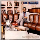 BILL SUMMERS & SUMMERS HEAT / ビル・サマーズ・アンド・サマー・ヒート / コール・イット・ホワット・ユー・ウォント(国内盤帯 解説付) / CALL IT WHAT YOU WANT