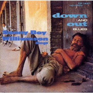 SONNY BOY WILLIAMSON / サニー・ボーイ・ウィリアムスン / ダウン・アンド・アウト・ブルース(+2) / DOWN AND OUT BLUES