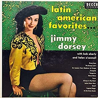 JIMMY DORSEY / ジミー・ドーシー / ラテン･アメリカン･フェイヴァリッツ