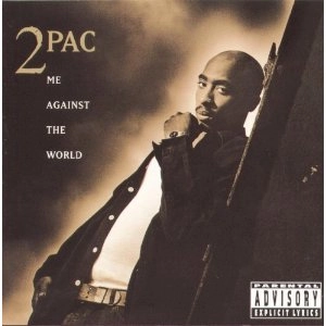 2PAC / トゥーパック / ミー・アゲインスト・ザ・ワールド / ME AGINST THE WORLD