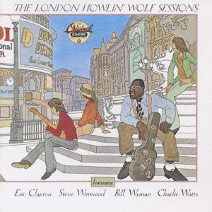 HOWLIN' WOLF / ハウリン・ウルフ / ザ・ロンドン・ハウリン・ウルフ・セッションズ(国内帯 解説付) / THE LONDON HOWLIN' WOLF SESSIONS