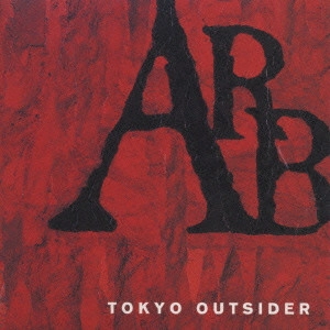 ARB / TOKYO OUTSIDER