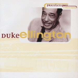 DUKE ELLINGTON / デューク・エリントン / デューク・エリントン《プライスレス・ジャズ・コレクション》 / DUKE ELLINGTON