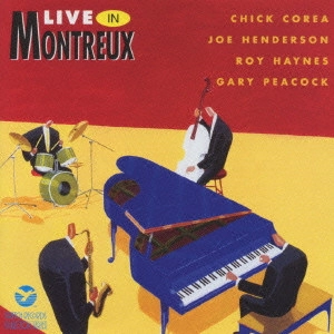 CHICK COREA / チック・コリア / ライヴ・イン・モントルー / LIVE IN MONTREUX