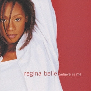 レジーナ・ベル / ビリーヴ・イン・ミー / BELIEVE IN ME