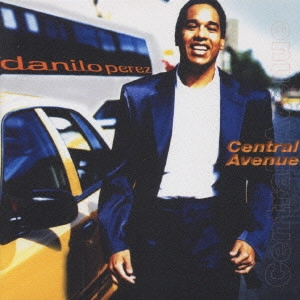 DANILO PEREZ / ダニーロ・ペレス / セントラル・アヴェニュー / CENTRAL AVENUE