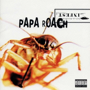 PAPA ROACH / パパ・ローチ / インフェスト / INFEST
