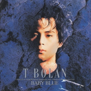 T-BOLAN / T-BOLAN/ベイビー・ブルー