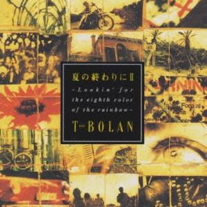 T-BOLAN / T-BOLAN/夏の終わりに2