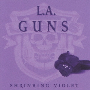 L.A.GUNS / エルエーガンズ / SHRINKING VIOLET