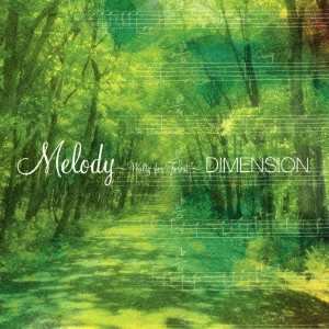 DIMENSION / ディメンション / メロディー ~ワルツ・フォー・フォレスト~ / Melody-Waltz for Forest-
