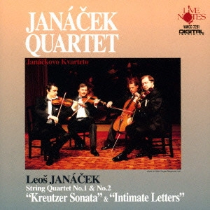 JANACEK QUARTET / ヤナーチェク四重奏団 / ヤナーチェク:弦楽四重奏曲 第1番&2番 ≪クロイツェル・ソナタ≫≪ないしょの手紙≫