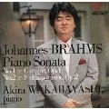 AKIRA WAKABAYASHI / 若林顕 / ブラ－ムス：ピアノ・ソナタ　第１番、第２