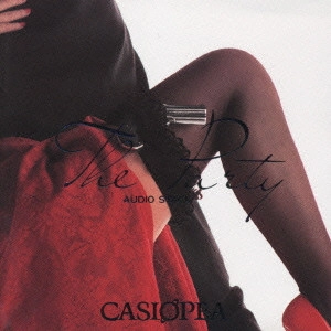 CASIOPEA / カシオペア / The Party
