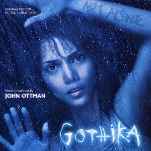 JOHN OTTMAN / ジョン・オットマン / オリジナル・サウンドトラック「ゴシカ」 / ORIGINAL MOTION PICTURE SOUNDTRACK GOTHIKA