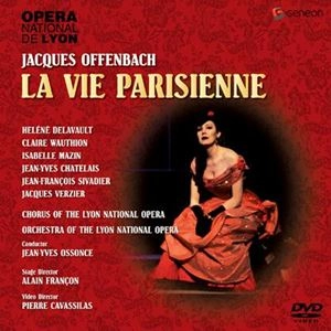 JEAN-YVES OSSONCE / ジャン=イヴ・オッソンス / オッフェンバック: 喜歌劇《パリの生活》全5幕