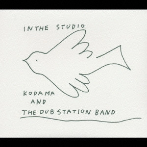 KODAMA AND THE DUB STATION BAND / IN THE STUDIO