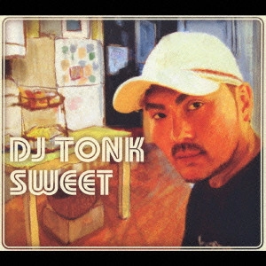DJ TONK / SWEET
