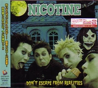 NICOTINE / ニコチン / ＤＯＮ’Ｔ　ＥＳＣＡＰＥ　ＦＲ