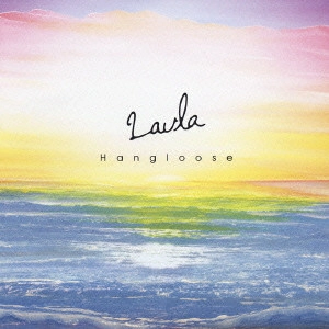 LAURA / ラウラ / ハングルーズ / HANGLOOSE