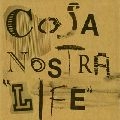 COSA NOSTRA / コーザ・ノストラ / ＬＩＦＥ