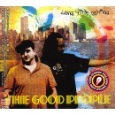 THE GOOD PEOPLE / グッド・ピープル / ＬＯＮＧ　ＴＩＭＥ　ＣＯＭＩＮＧ
