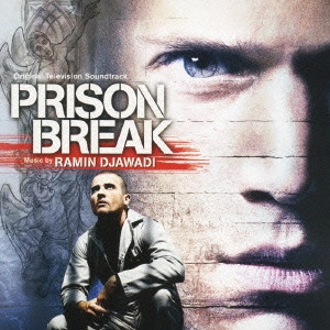 RAMIN DJAWADI / ラミン・ジャワディ / 「PRISON BREAK」オリジナル・テレビジョン・サウンドトラック / ORIGINAL TELEVISION SOUNDTRACK PRISON BREAK