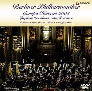 PIERRE BOULEZ / ピエール・ブーレーズ / ヨーロッパ･コンサート2003