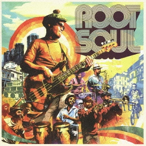ROOT SOUL / ROOT SOUL