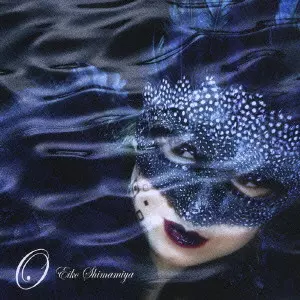 EIKO SHIMAMIYA / 島みやえい子 / O[オー] / O