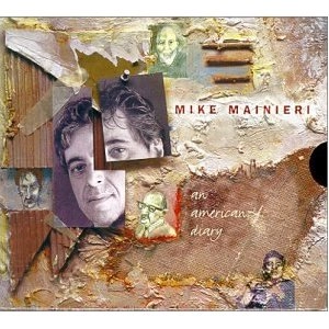 MIKE MAINIERI / マイク・マイニエリ / アメリカン・ダイアリー