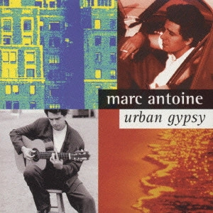 MARC ANTOINE / マーク・アントワン / マーク・アントワン/アーバン・ジプシー