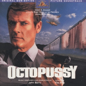 JOHN BARRY / ジョン・バリー / 「007/オクトパシー」オリジナル・サウンドトラック / JAMES BOND 007 IN OCTOPASSY FROM ORIGINAL MOTION PICTURE SOUNDTRACK